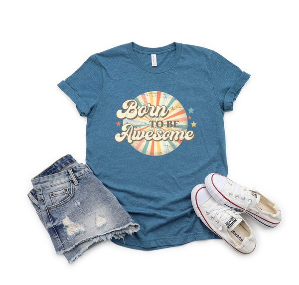 BE. YOU! Born To Be Awesome  Youth Tee -